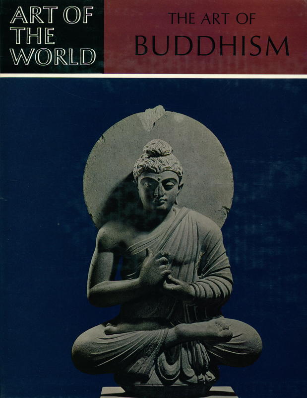 The art of Buddhism / Dietrich Seckel cover