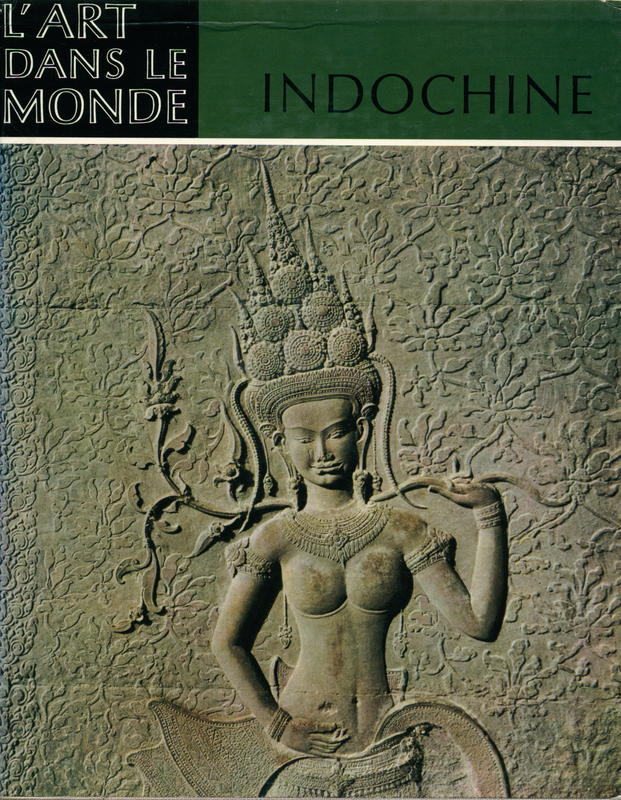 Indochine : carrefor des arts / par Bernard Philippe Groslier cover