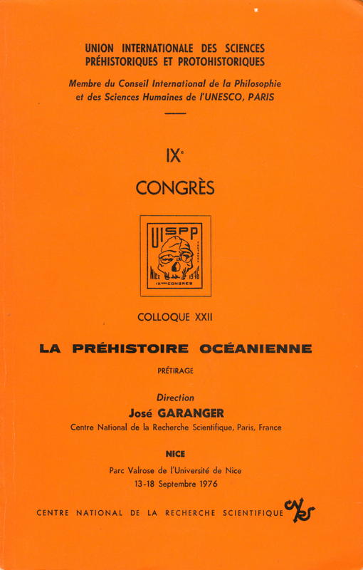IX Congrès UISPP : Colloque XXII. La préhistoire océanienne / José Garanger cover