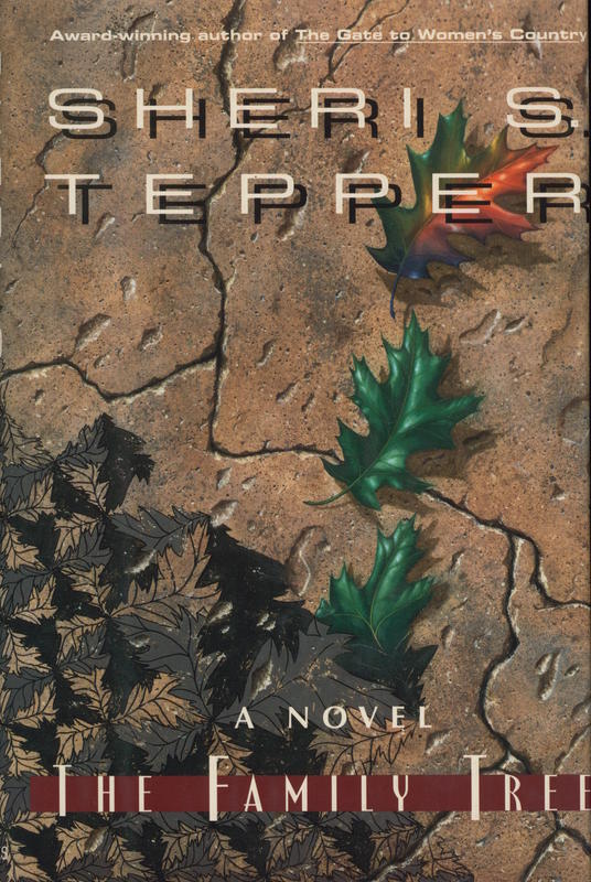 The family tree / Sheri S. Tepper cover