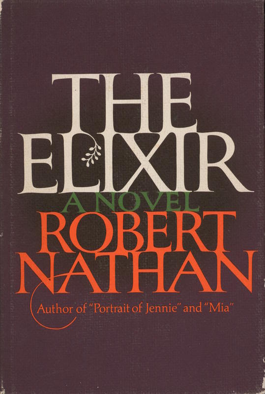 The elixir / by Robert Nathan cover