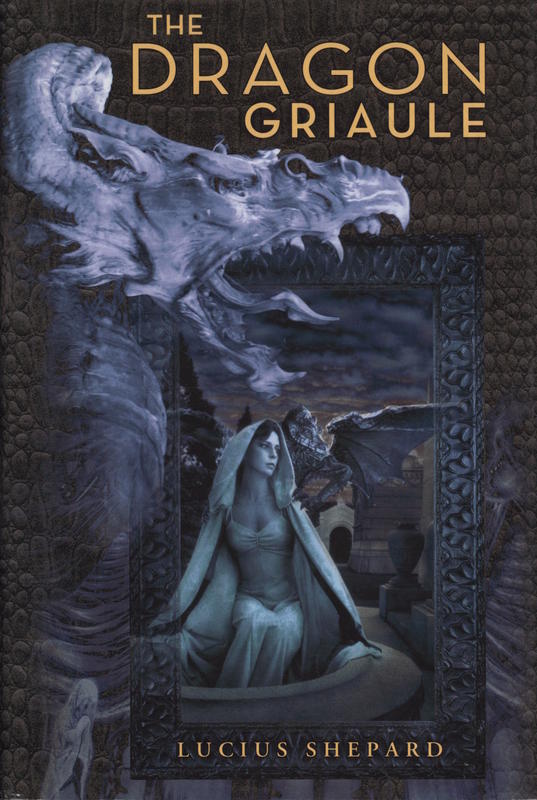  The Dragon Griaule / Lucius Shepard cover