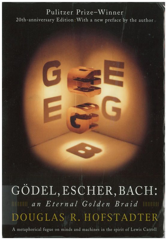 Gödel, Escher, Bach : an eternal golden braid / Douglas R. Hofstadter cover