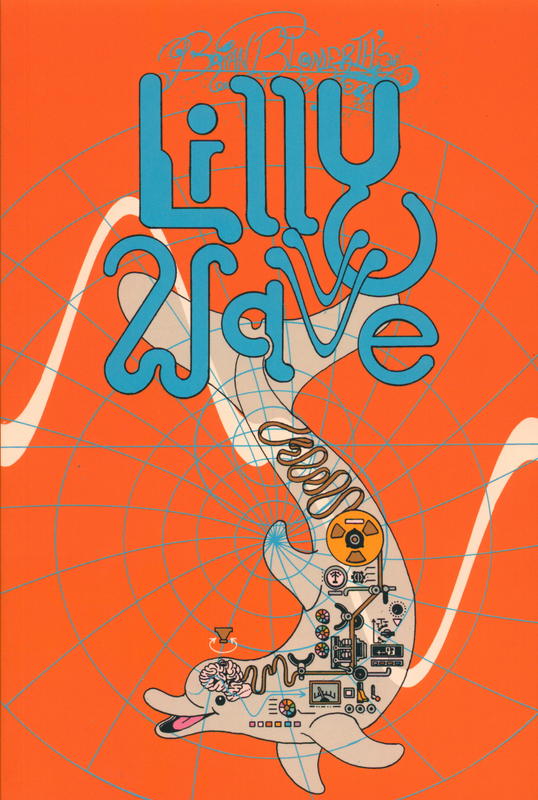 Brian Blomerth's Lilly wave / Brian Blomerth ; [introduction by Rick Doblin] cover