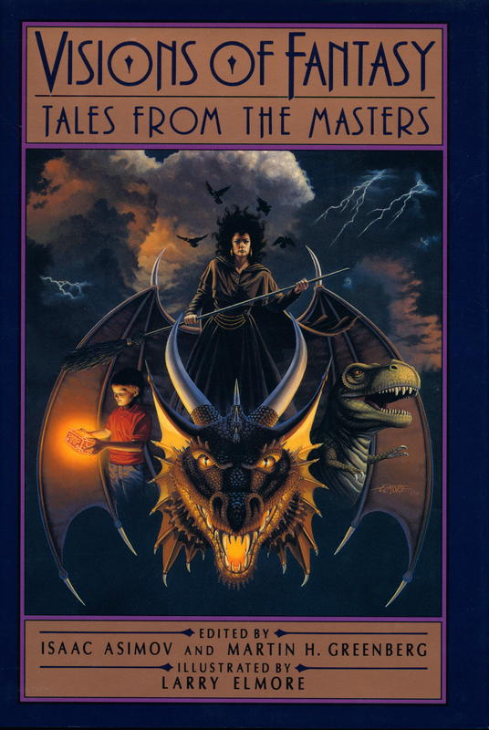 Visions of fantasy : tales from the masters / edited by Isaac Asimov and Martin H. Greenberg cover