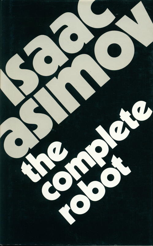The complete robot  / Isaac Asimov cover