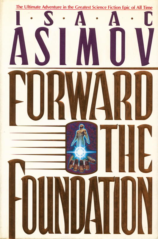 Forward the Foundation / Isaac Asimov cover