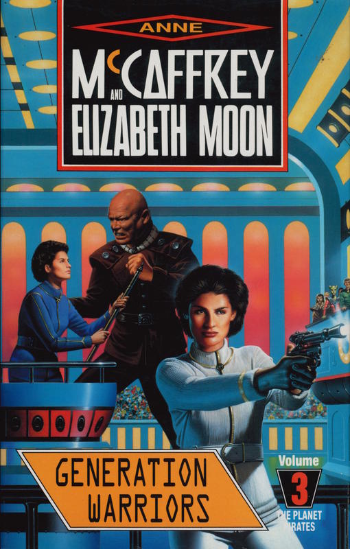 Generation warriors / Anne McCaffrey and Elizabeth Moon cover