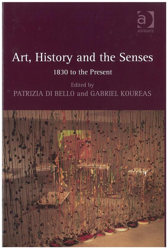 Art, history and the senses : 1830 to the present cover