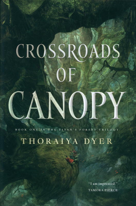 Crossroads of canopy / Thoraiya Dyer cover