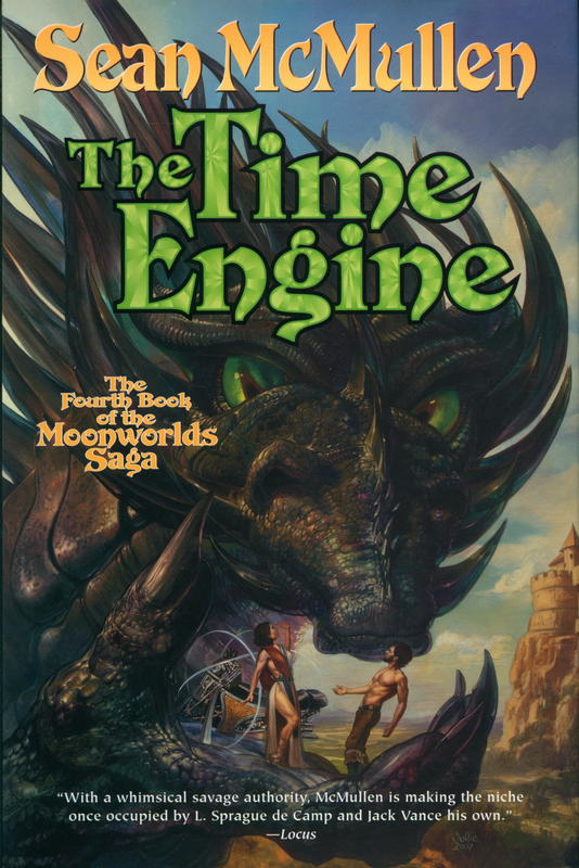 The time engine : the fourth book of the moonworlds saga / Sean McMullen cover