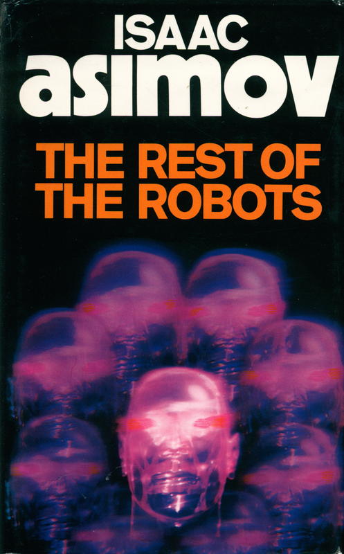 The rest of the robots / Isaac Asimov cover