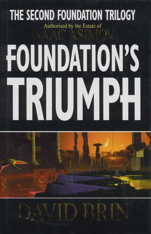 Foundation's triumph / David Brin cover