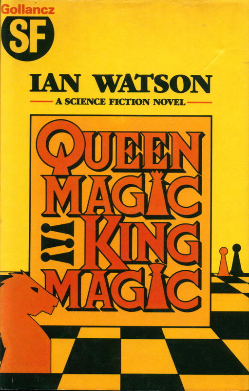 Queenmagic, Kingmagic / Ian Watson cover