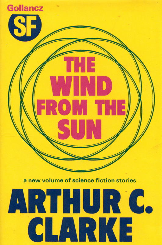 The wind from the sun : stories of the space age / Arthur C. Clarke cover