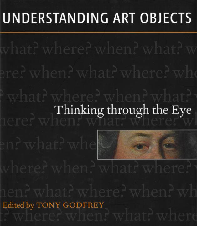 Understanding art objects : thinking through the eye cover