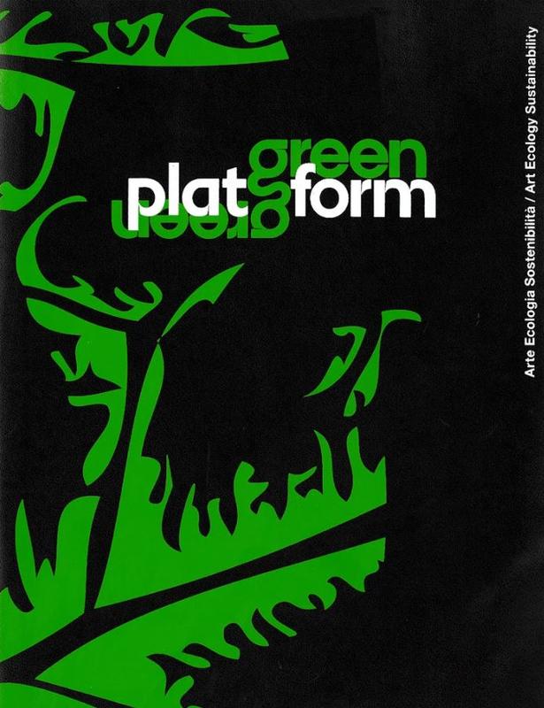 Green platform : art, ecology, sustainability cover