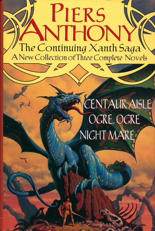 The continuing Xanth saga : Centaur aisle ; Ogre, ogre ; Night mare / Piers Anthony cover