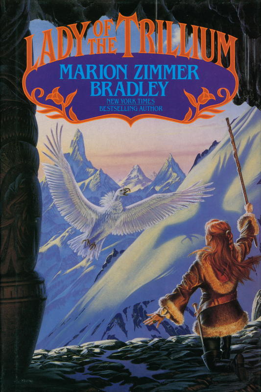 Lady of the trillium / Marion Zimmer Bradley cover