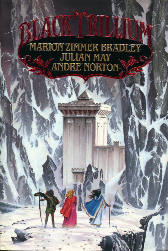 Black trillium / Marion Zimmer Bradley, Julian May and Andre Norton cover