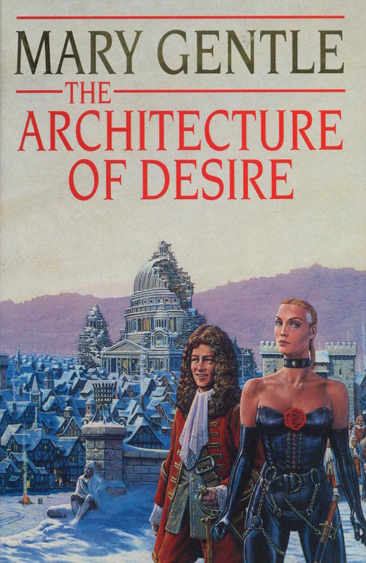 The architecture of desire / Mary Gentle cover