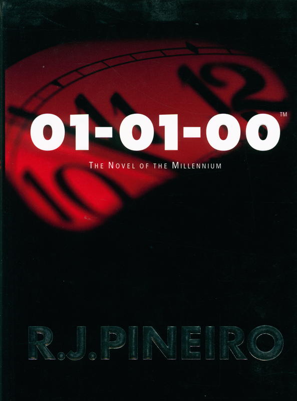 01-01-00 : a novel of the millennium /  R. Pineiro cover