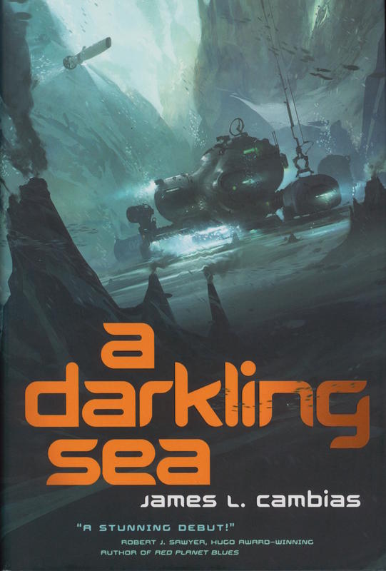 A darkling sea / James L. Cambias cover