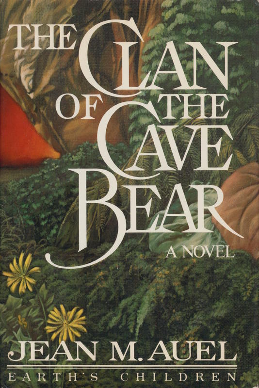 The clan of the cave bear / Jean M. Auel cover