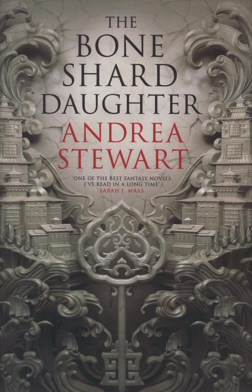The bone shard daughter / Andrea Stewart cover