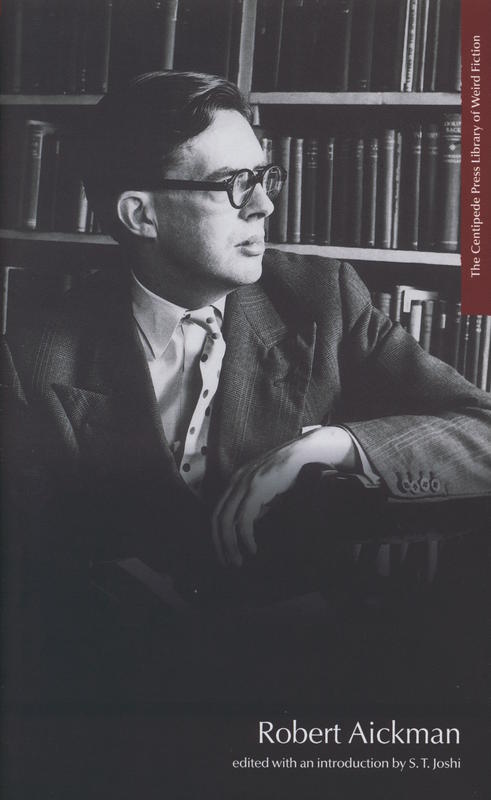 Robert Aickman / edited and with an introduction by S. T. Joshi cover