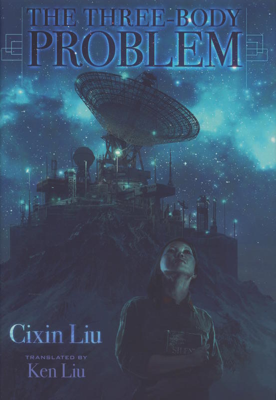 The three-body problem / Cixin Liu ; translated by Ken Liu cover
