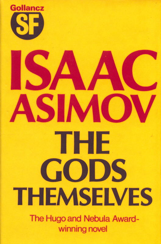 The gods themselves / Isaac Asimov cover