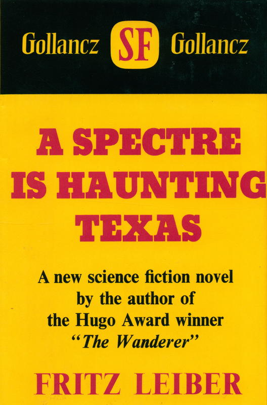 A spectre is haunting Texas / by Fritz Leiber cover