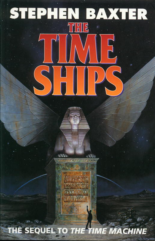 The time ships / Stephen Baxter ; illustrated by Les Edwards cover