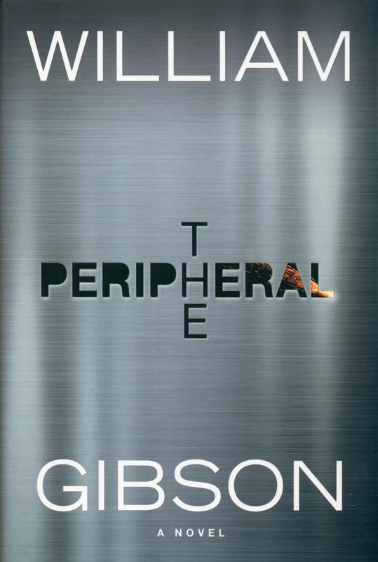 The peripheral / William Gibson cover
