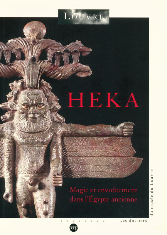 Heka : magie et envoûtement dans l'Égypte ancienne / Marc Étienne cover