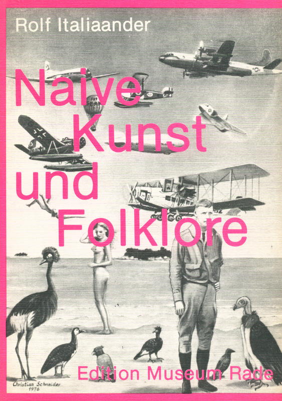 Naive Kunst und Folklore / von Rolf Italiaander cover