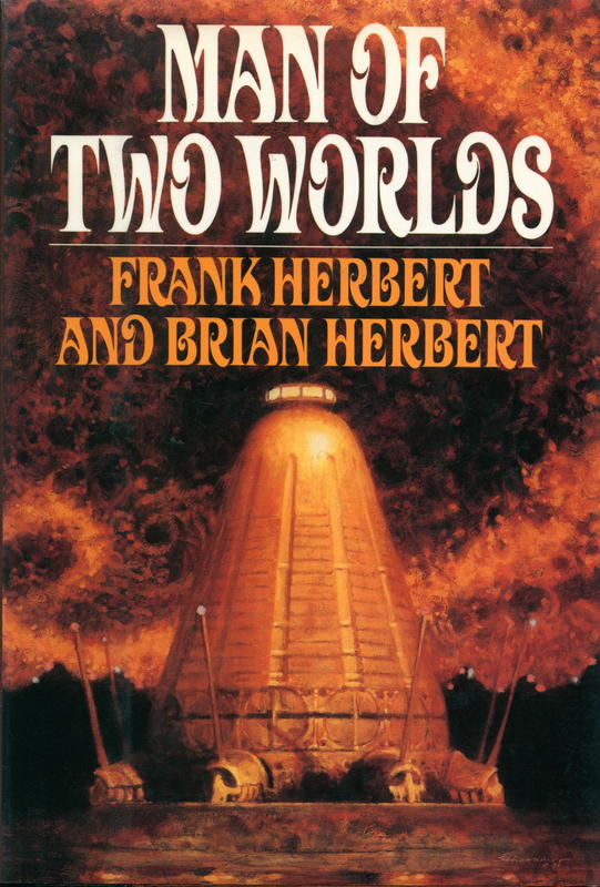 Man of two worlds / Frank Herbert and Brian Herbert cover