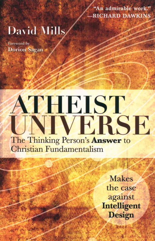Atheist universe : the thinking person's answer to Christian fundamentalism cover