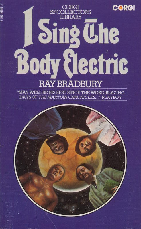 I sing the body electric! / Ray Bradbury cover