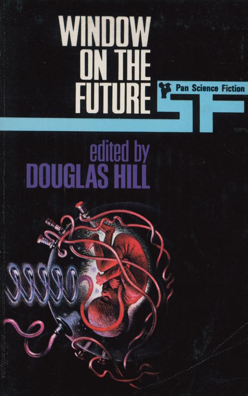 Window on the future / edited by Douglas Hill cover