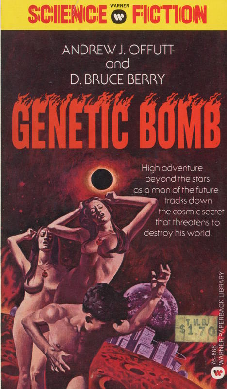 Genetic bomb / Andrew J. Offutt and D. Bruce Berry cover