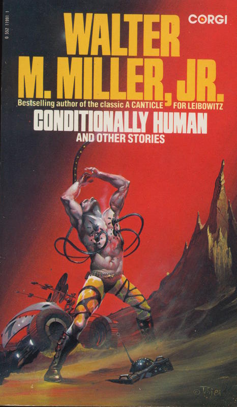 Conditionally human and other stories / Walter M. Miller Jr. cover