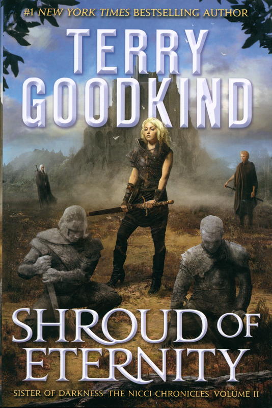 Shroud of eternity : sister of darkness : the Nicci chronicles, volume II / Terry Goodkind cover