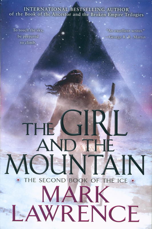 The girl and the mountain / Mark Lawrence cover