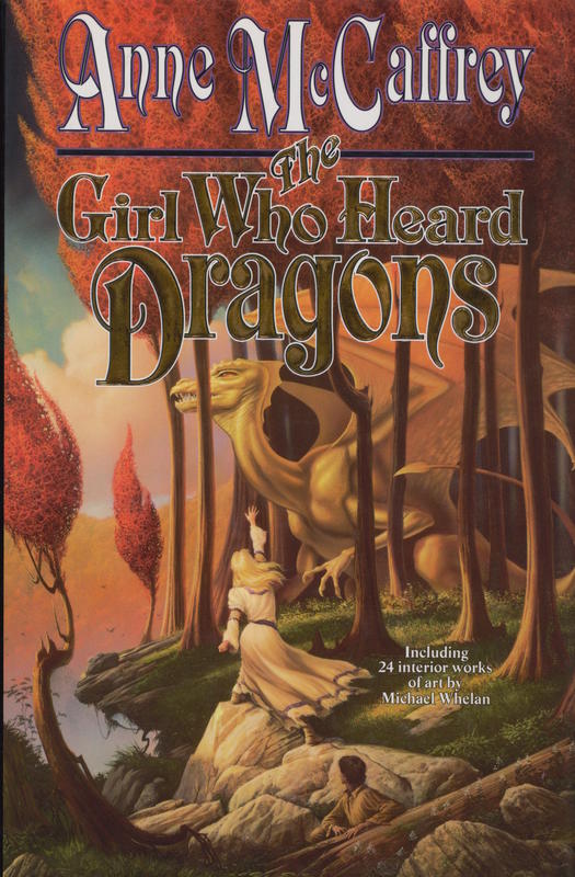 The girl who heard dragons / Anne McCaffrey cover