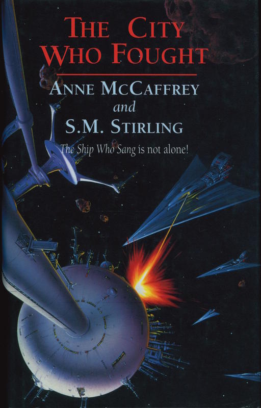 The city who fought / Anne McCaffrey and S. M. Stirling cover