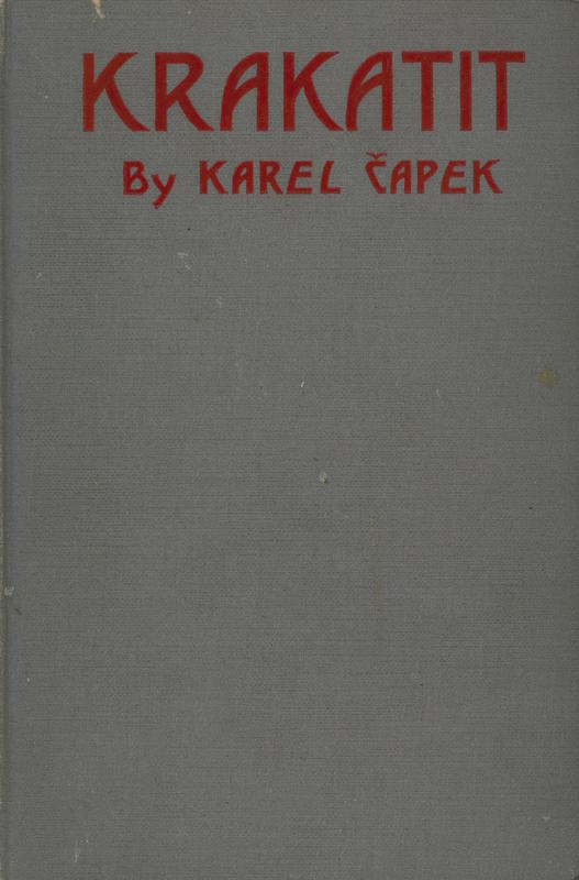 Krakatit / by Karel Capek ; translated by Lawrence Hyde cover