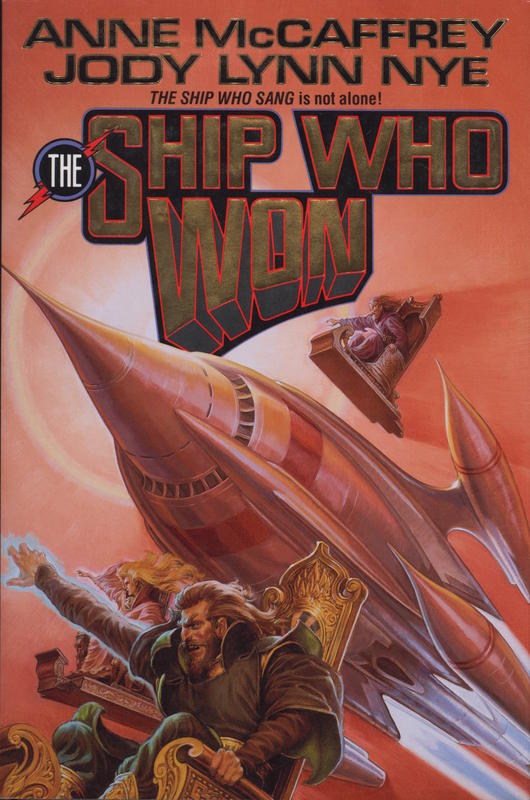 The ship who won / Anne McCaffrey and Jody Lynn Nye cover