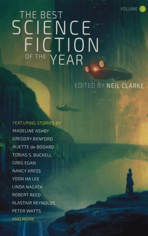 The best science fiction of the year volume 3 / Edited by Neil Clarke cover